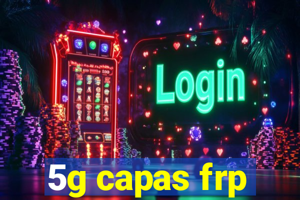 5g capas frp